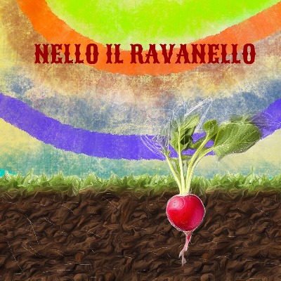 Nello il ravanello_Annulliamo la Distanza_produzioni dal basso