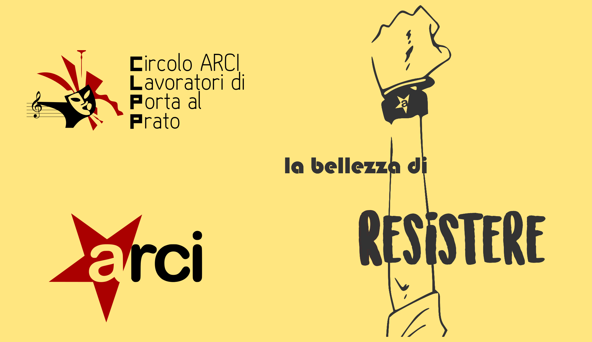 ARCI Porta al prato: La bellezza di resistere